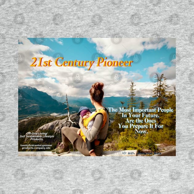 21st Century Pioneers- Mountain Top On High by Beanietown Media Designs